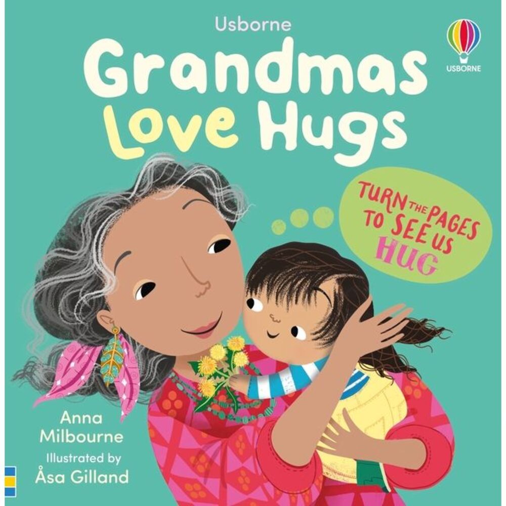 Grandmas Love Hugs -- Anna Milbourne